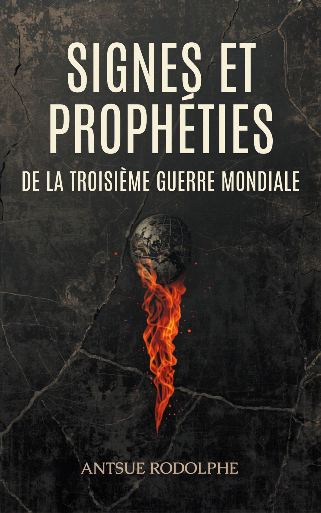SIGNES ET PROPHÉTIES DE LA TROISIÈME GUERRE&nbsp;MONDIALE