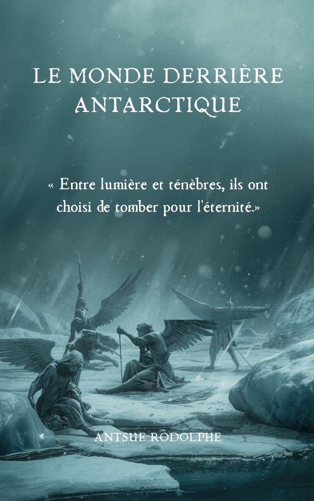 THE WORLD BEYOND ANTARCTICA: “Between light and darkness, they chose to fall for&nbsp;eternity.”